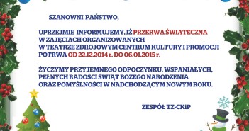 Przerwa Świąteczna Przerwa Świąteczna
