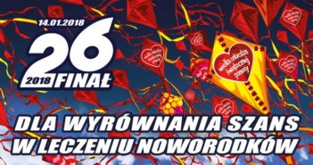 26. Finał Wielkiej Orkiestry Świątecznej Pomocy