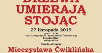 Drzewa umierają stojąc